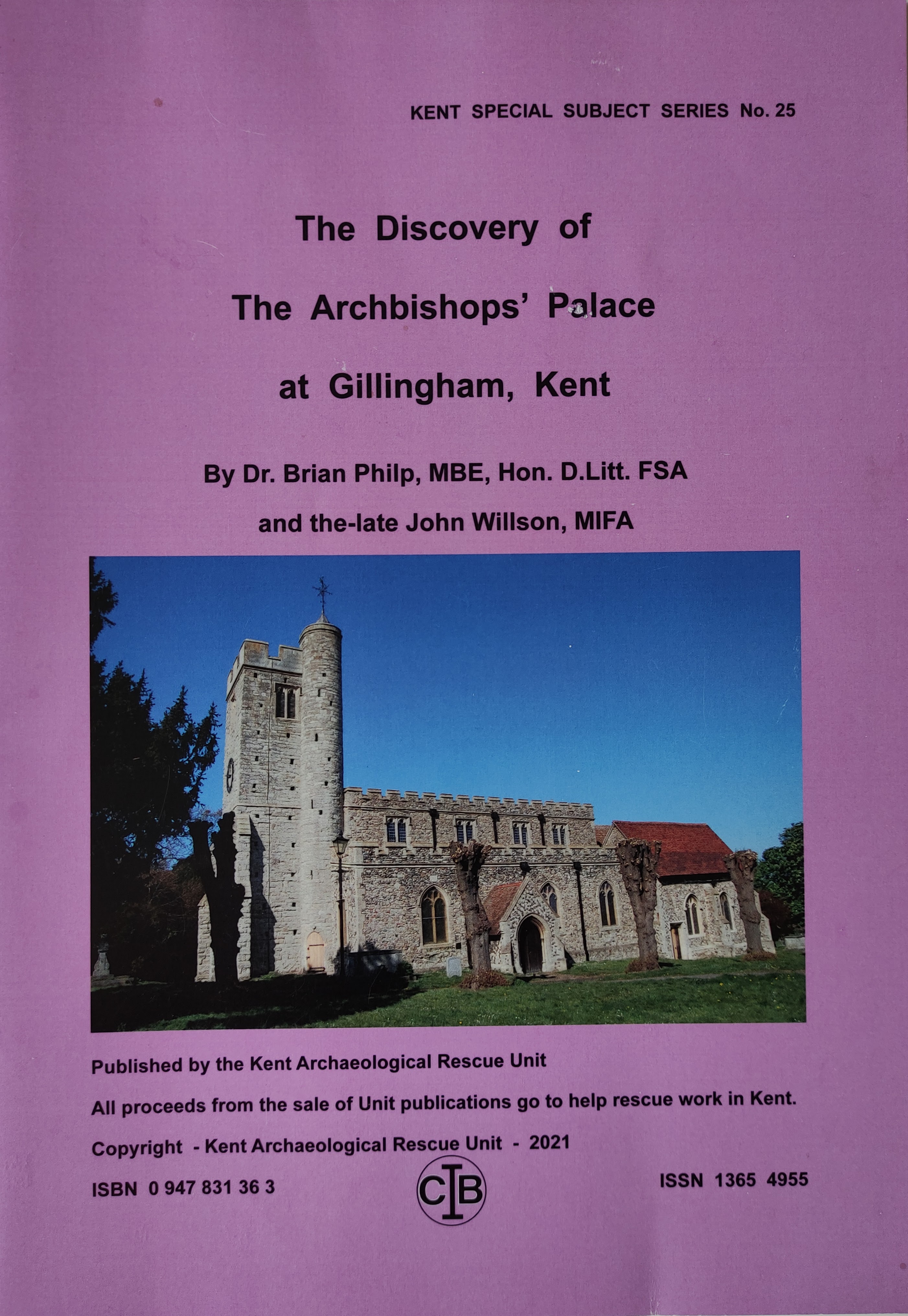 The Discovery of The Archbishops' Palace at Gillingham, Kent